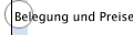 Belegung und Preise